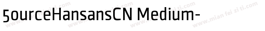 5ourceHansansCN Medium字体转换